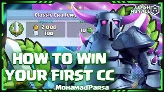 HOW TO WIN YOUR FIRST CLASSIC CHALLENGE IN CLASH ROYALE 🐱