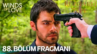 Rüzgarlı Tepe 88. Bölüm Fragmanı | Winds of Love Episode 88 Promo