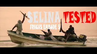 SELINA TESTED (EPISODE 5 FRACAS)