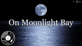 On Moonlight Bay w/ Lyrics - Doris Day Version