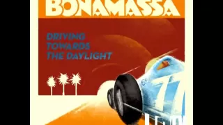 Joe Bonamassa - Somewhere Trouble Don't Go - Driving Towards The Daylight