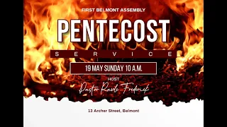 First Belmont Assembly Pentecost Sunday - Sunday 19th May 2024