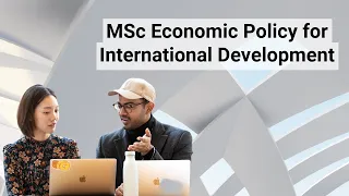 MSc Economic Policy for International Development programme