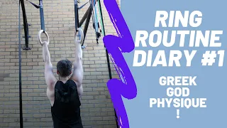 Gym Ring workout routine for GREEK GOD physique! | Ring routine training diary #1