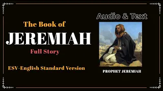 The Book of Jeremiah (ESV) | Full Audio Bible with Text by Max McLean
