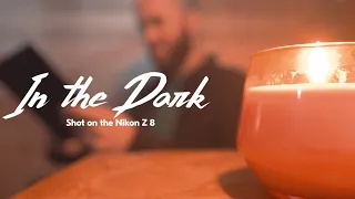 In the Dark | Short Film | Nikon Z 8