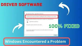 How To Fix Windows Encountered a Problem Installing The Driver Software For Your Device Drivers fix