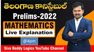 TS CONSTABLE PRELIMS 2022 MATHEMATICS LIVE EXPLANATION