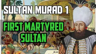 Sultan Murad 1 of ottoman empire