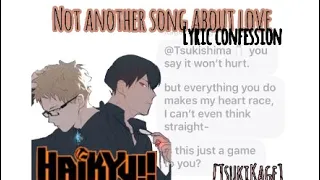 [TsukiKage] Haikyuu Texts: Not Another Song About Love [Lyric Confession] PT 1