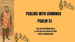 Psalms With Chinonso- You are a hiding place for me, you surround me with cries of deliverance.