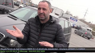 BMW X5-in Zəif Cəhəti  - Ustaların Söhbəti 2ci hissə