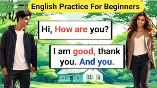 English Speaking Practice For Beginners | English Conversation Practice | Learn English