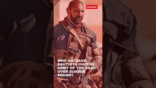 Why did Dave Bautista choose Army of The Dead over Suicide Squad?