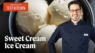 How to Make Best-Ever Sweet Cream Ice Cream