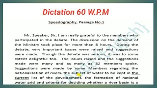 #Passage 1   |  60 W.P.M.  English  Shorthand Dictation  |  Speedography Dictation