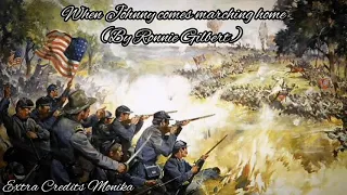 When Johnny comes marching home(By Ronnie Gilbert) - American civil war song