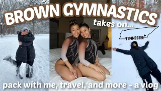 BROWN GYM TAKES ON TENNESSEE... gone wrong? (pack with me, travel with us, team bonding, & more!)