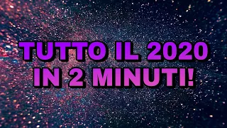 TUTTO IL 2020 IN 2 MINUTI! 2020 REWIND