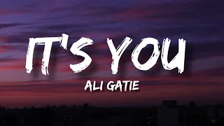 Ali Gatie - It’s You (Lyrics)