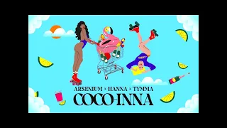 Arsenium x Ханна x TYMMA - COCO-INNA (DJ Safiter Remix)