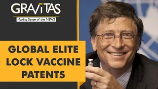 Gravitas: Bill Gates says no to sharing vaccine formulas to developing world
