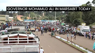 GOVERNOR MOHAMUD ALI’S ARRIVAL IN MARSABIT TODAY