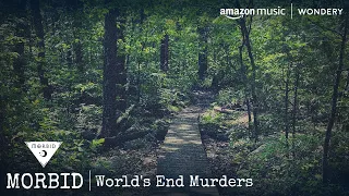 World's End Murders | Morbid | Podcast