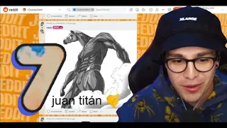 Juansguarnizo reaccionando a reddit #7