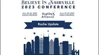 2023 Dup15q Alliance Family Conference - Roche Pharmaceutical: Drug Trial Update