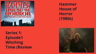 Hammer House of Horror Series 1 Episode 1: Witching Time | Review