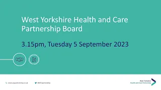 West Yorkshire Health and Care Partnership Board - 5 September 2023