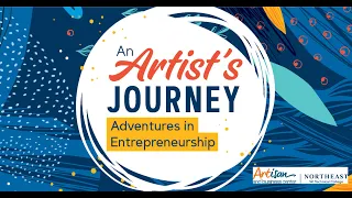 An Artist's Journey - NWTC Center for Entrepreneurship w/ Lisa Taylor