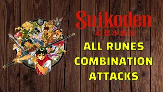 SUIKODEN -  All Runes Combination Attack #runescombination #suikoden #runesattack