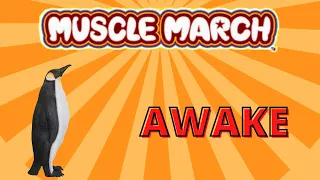 Muscle March - "AWAKE" (Lyrics + Sub Español)