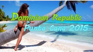 Bavaro, Punta Cana, Dominican Republic 2015