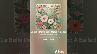 La Belle Dame sans Merci: A Ballad -  JOHN KEATS made Metal