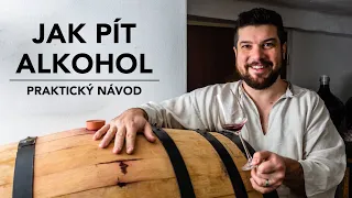 JAK PÍT ALKOHOL a přežít