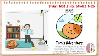 Brain Test 2 Tricky Stories Tom's Adventure All Levels 1-26 Solution Walkthrough