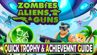 Zombies, Aliens and Guns Quick Trophy & Achievement Guide - Crossbuy PS4, PS5