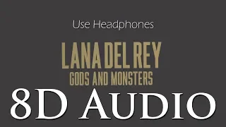 Lana Del Rey - (8D Audio) Gods & Monsters