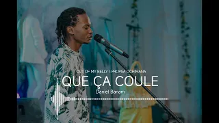 Daniel Banam - Out of my belly / Prospa Ochimana (French version)