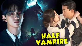 100 Years Old Vampire Want To Became Human To Feel Love | korean drama in hindi dubbed | Kdrama