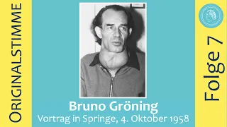 Bruno Gröning - Lecture in Springe on 4 October 1958 - Episode 7