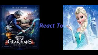 Rise Of The Guardians React To Elsa From Frozen 1 & 2 (Warning: Ships Jack Frost x Elsa Part (1/???)