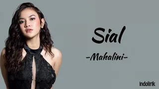 Mahalini - Sial | Lirik Lagu