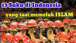 13 Etnis di Indonesia yang Terkenal Taat Beragama Islam