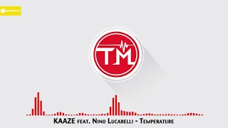 KAAZE feat. Nino Lucarelli - Temperature