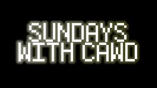 Sundays with Cawd - Fever 2
