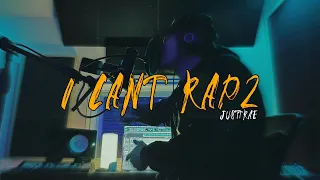 JustTrae - "I Can't Rap 2"